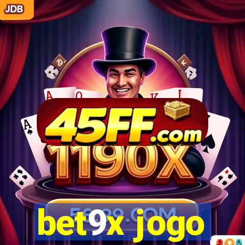 bet9x jogo